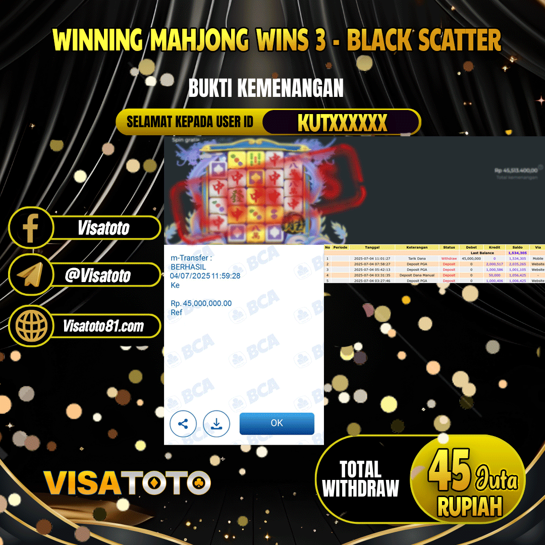 VISATOTO JACKPOT SLOT MAHJONG WINS 3 BLACK SCATTER RP.45.000.000,- LUNAS USER ID KUT***