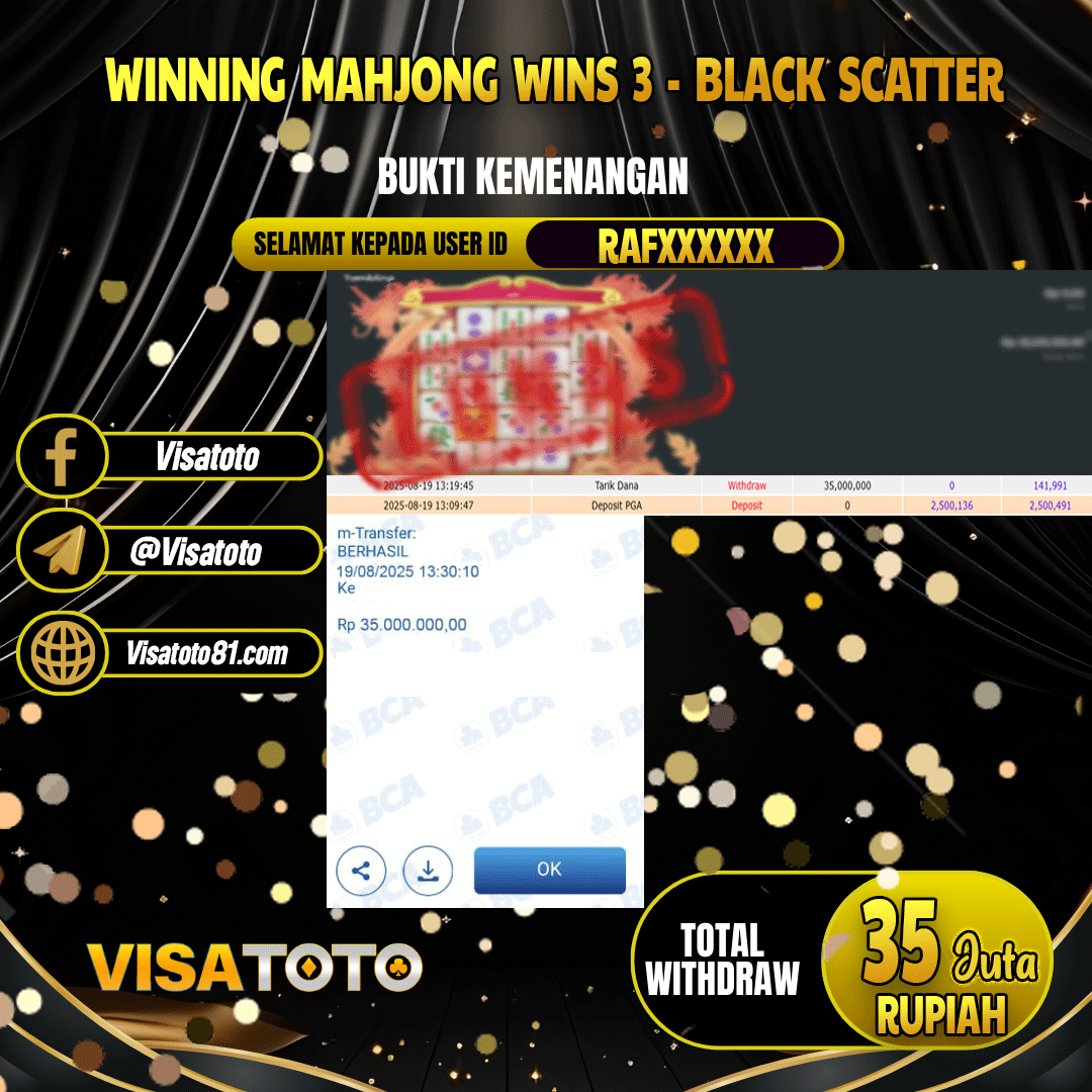 VISATOTO JACKPOT SLOT MAHJONG WINS 3 BLACK SCATTER RP.35.000.000,- LUNAS USER ID RAF***